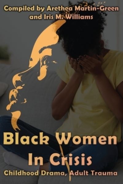 Cover for Iris M. Williams · Black Women in Crisis (Book) (2022)