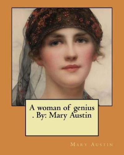 Cover for Mary Austin · A woman of genius . By (Paperback Book) (2017)