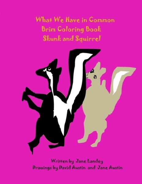 Cover for David Austin · Skunk and Squirrel (Paperback Bog) (2017)