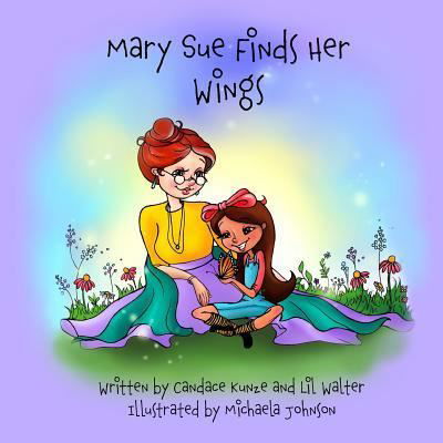 Cover for Lil Walter · Mary Sue Finds Her Wings (Taschenbuch) (2018)