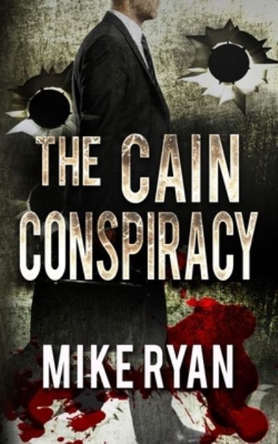 Cover for Mike Ryan · The Cain Conspiracy (Taschenbuch) (2017)