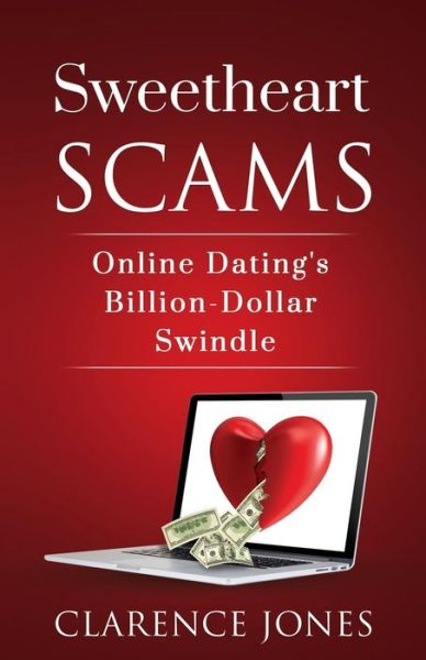 Cover for Clarence Jones · Sweetheart Scams (Paperback Book) (2017)