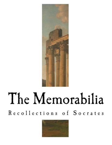 Cover for Xenophon · The Memorabilia (Taschenbuch) (2017)