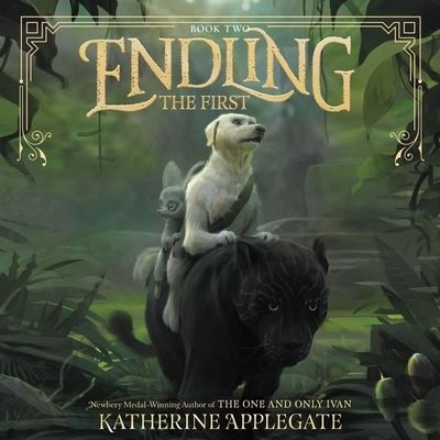Endling: The First - Katherine Applegate - Muzyka - HarperCollins - 9781982656683 - 7 maja 2019