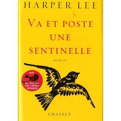 Cover for Harper Lee · Va et poste une sentinelle (MERCH) (2015)