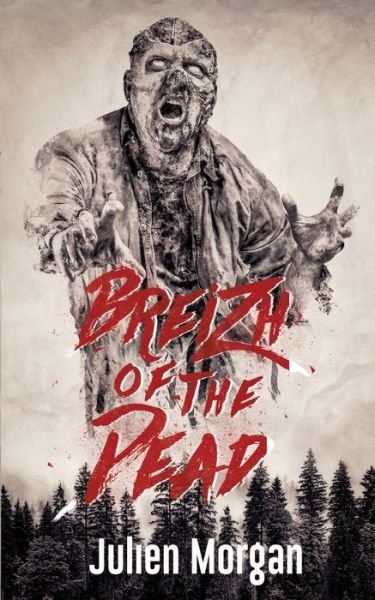 Cover for Morgan · Breizh of the Dead (Bok) (2019)