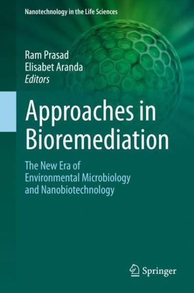 Cover for Approaches in Bioremediation (Book) [1st ed. 2018 edition] (2018)