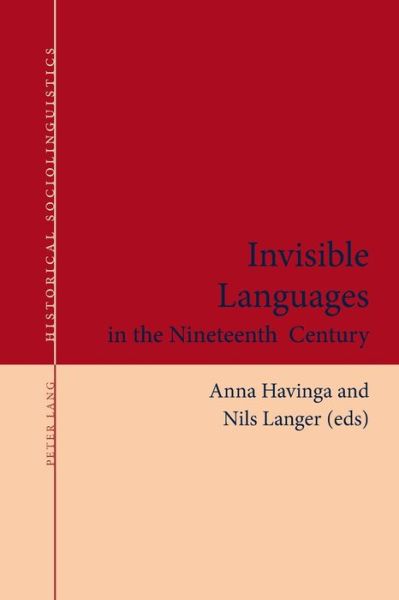 Cover for Invisible Languages in the Nineteenth Century - Historical Sociolinguistics (Paperback Book) [New edition] (2015)