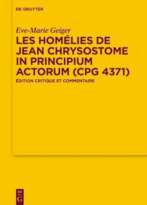 Cover for Geiger · Les Homélies de Jean Chrysostome (Bok) (2021)