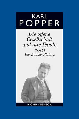 Gesammelte Werke in deutscher Sprache: Band 5: Die offene Gesellschaft und ihre Feinde. Band I: Der Zauber Platons - Karl R. Popper - Books - Mohr Siebeck - 9783161480683 - July 7, 2003