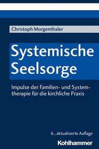 Cover for Morgenthaler · Systemische Seelsorge (Book) (2019)