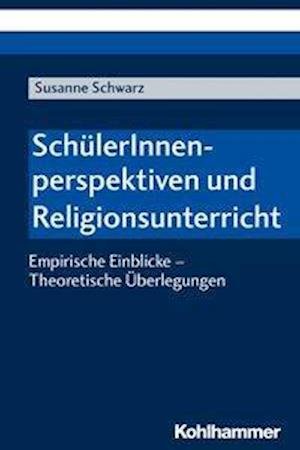 Cover for Schwarz · SchülerInnenperspektiven und Re (Book) (2019)