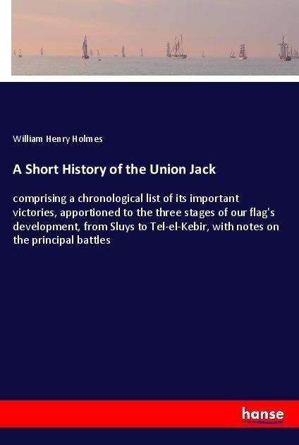 Cover for Holmes · A Short History of the Union Jac (Bok)