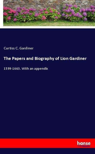 Cover for Gardiner · The Papers and Biography of Li (Buch) (2020)