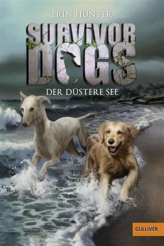 Cover for Erin Hunter · Gulliver.74868 Hunter:Survivor Dogs.Düs (Bog)