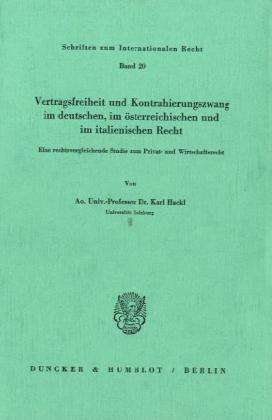 Cover for Hackl · Vertragsfreiheit und Kontrahierun (Book) (1980)