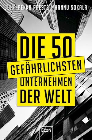 Cover for Juha-Pekka Raeste · Die 50 gefährlichsten Unternehmen der Welt (Buch) (2023)