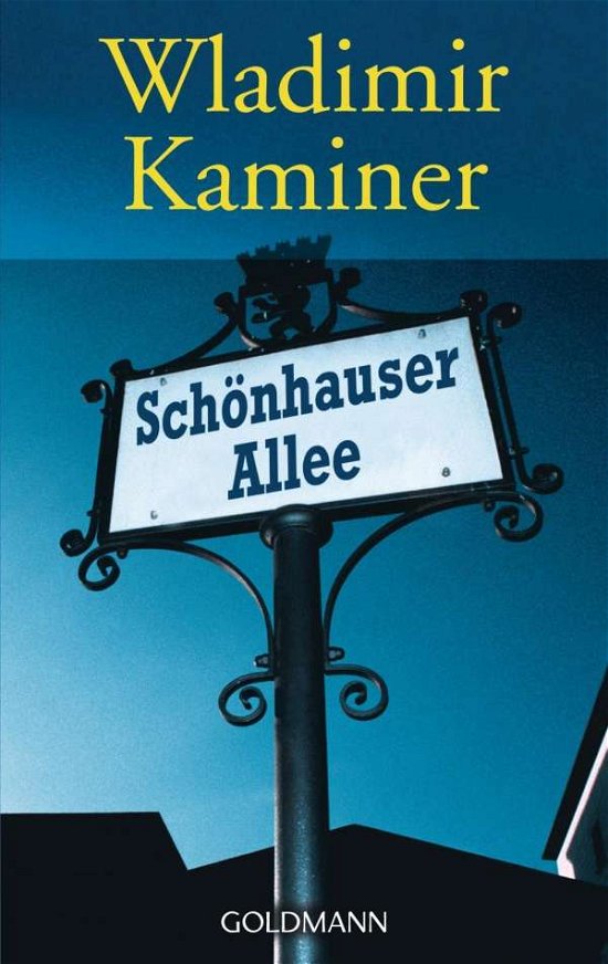 Schoenhauser Allee - Wladimir Kaminer - Kirjat - Verlagsgruppe Random House GmbH - 9783442541683 - perjantai 1. kesäkuuta 2001