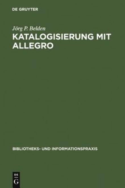Cover for J.P. Belden · Katalogisierung mit Allegro (Book) [German edition] (2006)