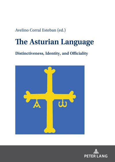 Cover for Avelino Corral Esteban · The Asturian Language: Distinctiveness, Identity, and Officiality (Innbunden bok) (2023)