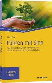 Cover for Rose · Führen mit Sinn (Bog)