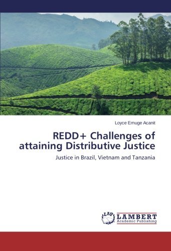 Cover for Loyce Emuge Acanit · Redd+ Challenges of Attaining Distributive Justice: Justice in Brazil, Vietnam and Tanzania (Paperback Book) (2014)