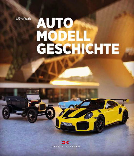 Cover for Walz · Auto Modell Geschichte (Book)