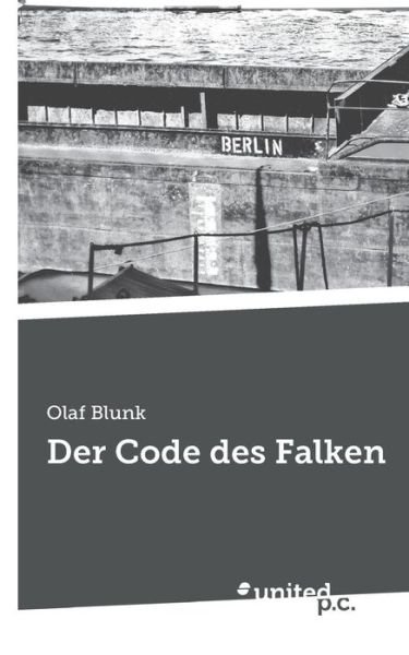 Cover for Olaf Blunk · Der Code Des Falken (Paperback Book) (2016)