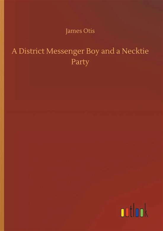 Cover for Otis · A District Messenger Boy and a Nec (Bog) (2018)