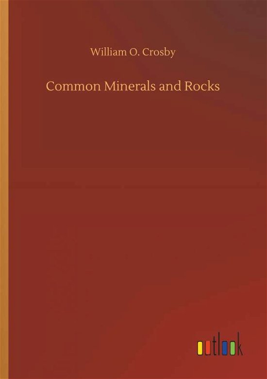 Cover for Crosby · Common Minerals and Rocks (Bog) (2018)