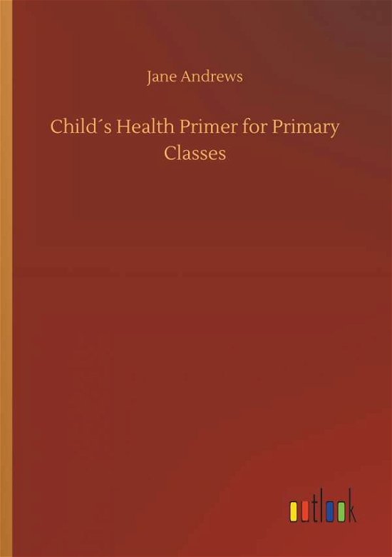 Cover for Andrews · Child s Health Primer for Prima (Buch) (2019)