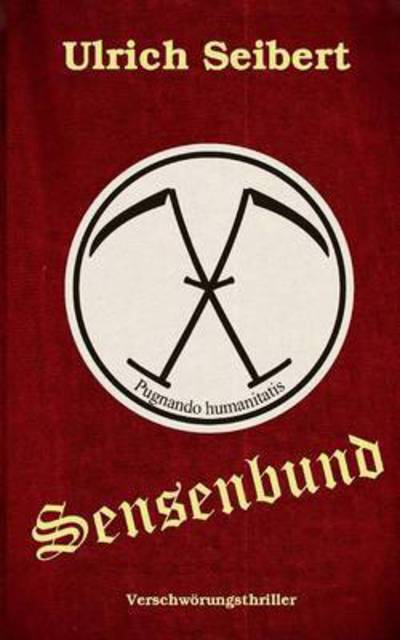 Cover for Seibert · Sensenbund (Buch) (2015)