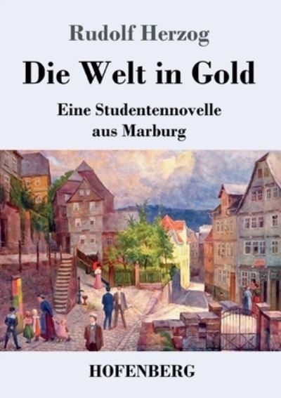 Cover for Herzog · Die Welt in Gold (Bog) (2023)