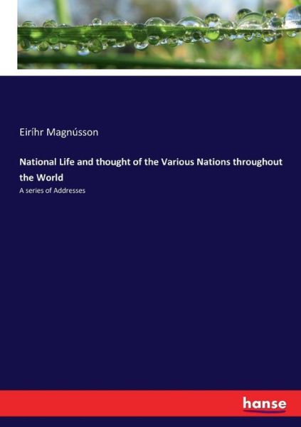 National Life and thought of - Magnússon - Libros -  - 9783744757683 - 4 de mayo de 2017