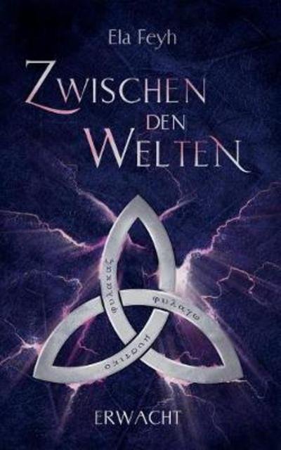 Cover for Feyh · Zwischen den Welten (Book) (2017)