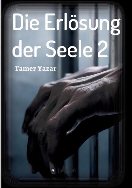 Cover for Yazar · Die Erlösung der Seele 2 (Book) (2018)