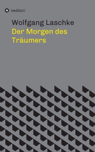Cover for Laschke · Der Morgen des Träumers (Book) (2019)