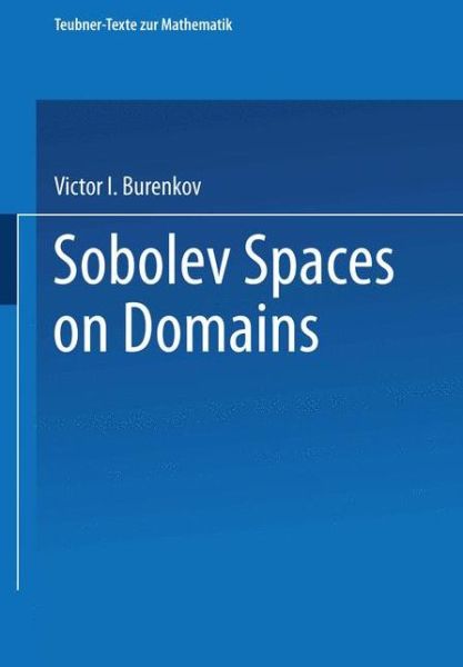 Cover for Victor I. Burenkov · Sobolev Spaces on Domains (Paperback Book) (1998)