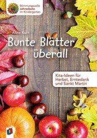 Cover for Kurt · Bunte Blätter überall - Kita-Ideen (Bog)