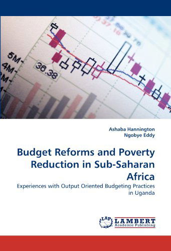 Cover for Ngobye Eddy · Budget Reforms and Poverty Reduction in Sub-saharan Africa: Experiences with Output Oriented Budgeting Practices in Uganda (Taschenbuch) [French edition] (2011)