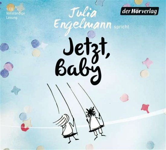 Jetzt, Baby,CD - Engelmann - Bøger - DER HOERVERLAG - 9783844523683 - 22. maj 2019