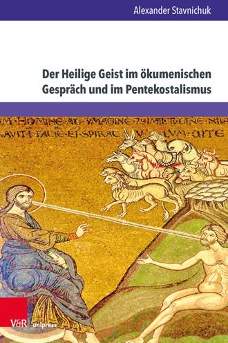 Cover for Alexander Stavnichuk · Der Heilige Geist im okumenischen Gesprach und im Pentekostalismus: Eine theologische Annaherung zur Erweiterung des okumenischen Gespraches (Hardcover bog) (2021)