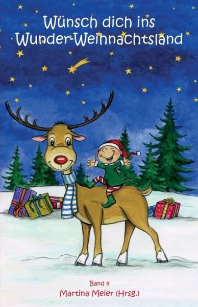 Cover for Martina Meier · Wunsch dich ins Wunder-Weihnachtsland (Paperback Book) (2011)