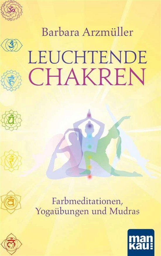 Cover for Arzmüller · Leuchtende Chakren (Bog)