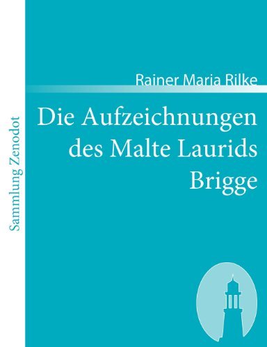 Cover for Rainer Maria Rilke · Die Aufzeichnungen Des Malte Laurids Brigge (Sammlung Zenodot) (German Edition) (Taschenbuch) [German edition] (2007)