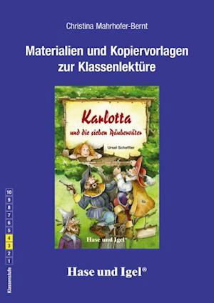 Cover for Christina Mahrhofer-Bernt · Karlotta und die sieben Räuberväter. Begleitmaterial (Taschenbuch) (2009)