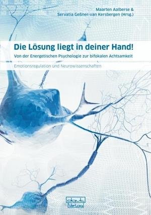 Cover for Maarten Aalberse · Die Lösung liegt in deiner Hand! (Pocketbok) (2012)