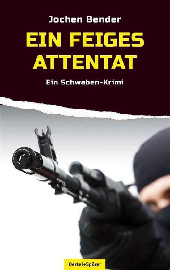 Cover for Bender · Ein feiges Attentat (Book)