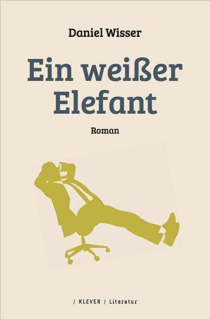 Cover for Daniel Wisser · Wisser:ein WeiÃŸer Elefant (Book)