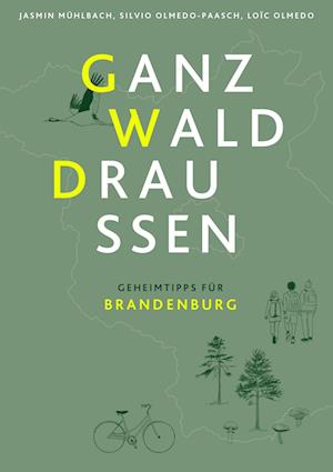 Cover for Jasmin Mühlbach · Ganz Wald Draußen (Book) (2024)